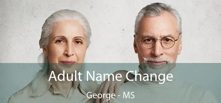  Adult Name Change George - MS