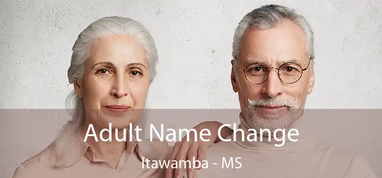  Adult Name Change Itawamba - MS