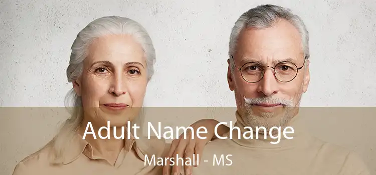  Adult Name Change Marshall - MS