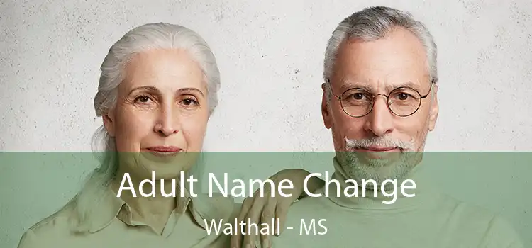  Adult Name Change Walthall - MS