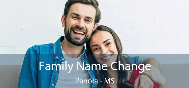  Family Name Change Panola - MS