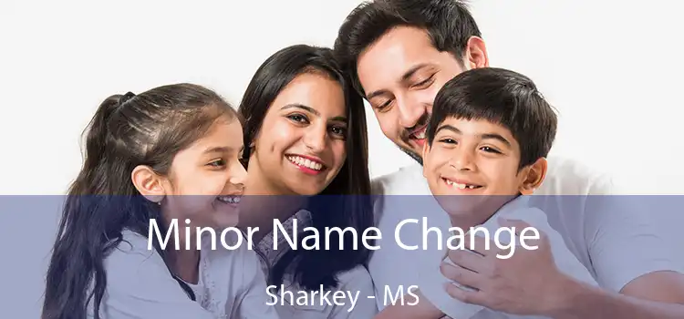  Minor Name Change Sharkey - MS