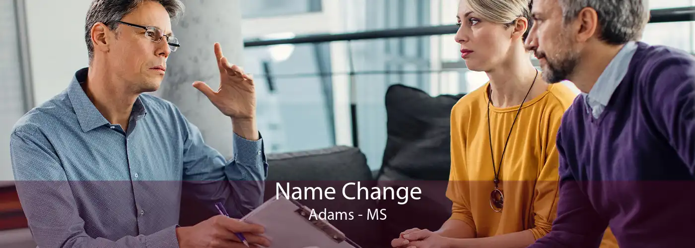  Name Change Adams - MS