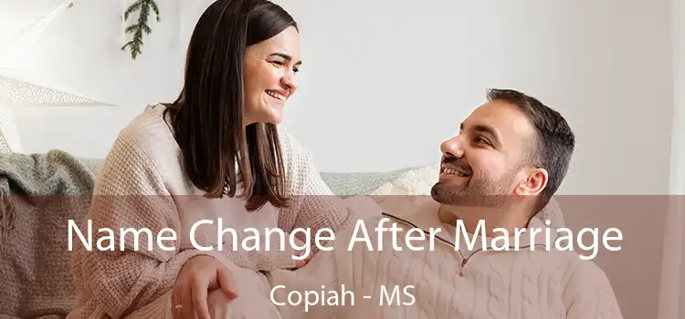  Name Change After Marriage Copiah - MS