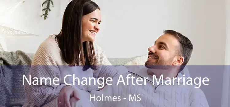  Name Change After Marriage Holmes - MS