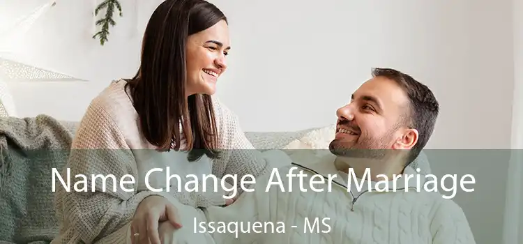  Name Change After Marriage Issaquena - MS