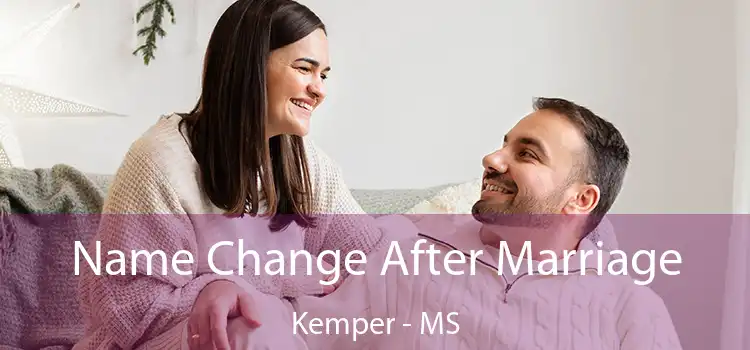  Name Change After Marriage Kemper - MS