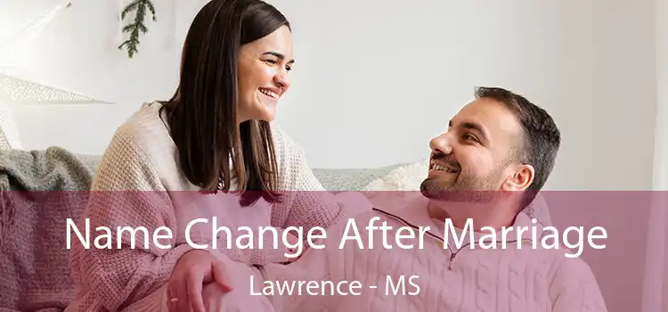  Name Change After Marriage Lawrence - MS