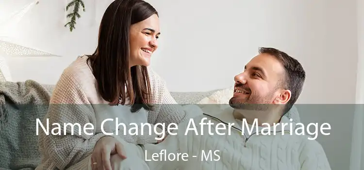  Name Change After Marriage Leflore - MS