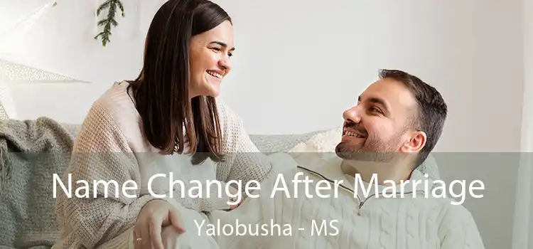  Name Change After Marriage Yalobusha - MS