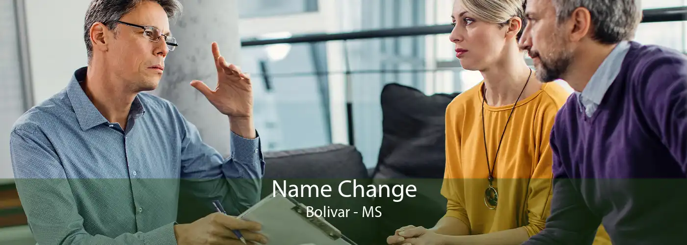  Name Change Bolivar - MS