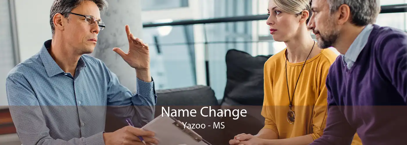  Name Change Yazoo - MS